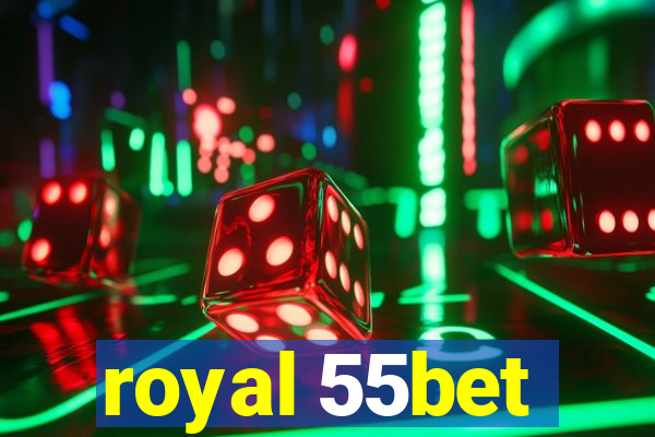 royal 55bet